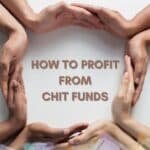 profit from chit funds